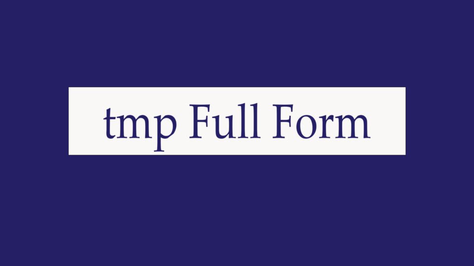 TMP Full Form
