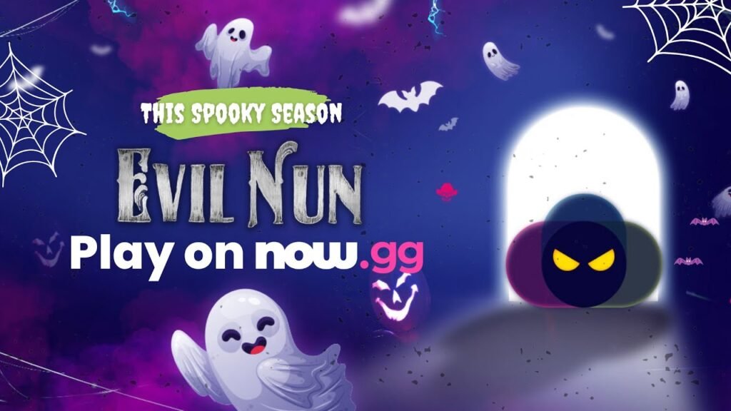 now.gg Evil Nun