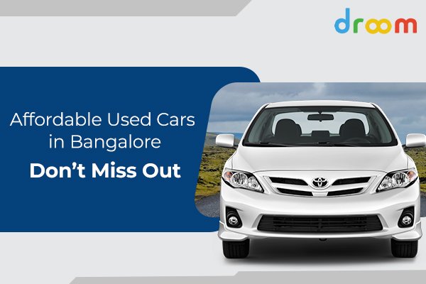 Affordable Used Cars in Bangalore