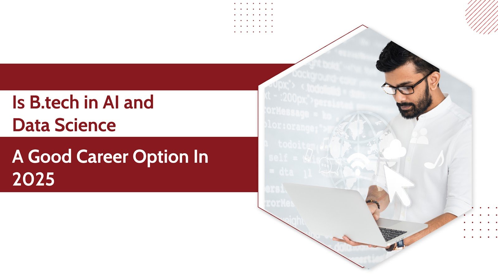 Is B.Tech in AI and Data Science a Good Career?