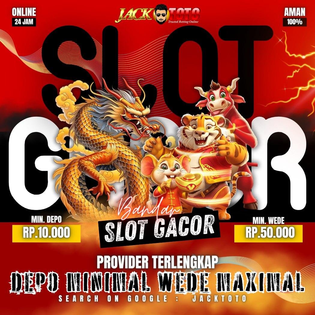 JACKTOTO – Latest Innovation of the Official Gacor Toto Slot Site & Today’s Maxwin RTP Link