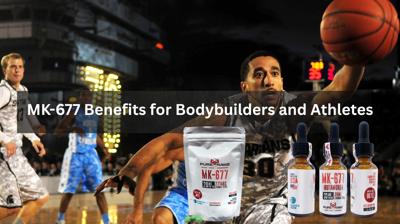 MK-677 Benefits for Bodybuilders and Athletes