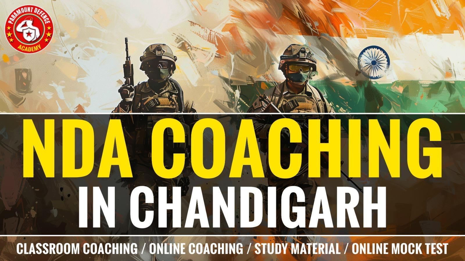Why Choose Chandigarh for NDA Coaching? 